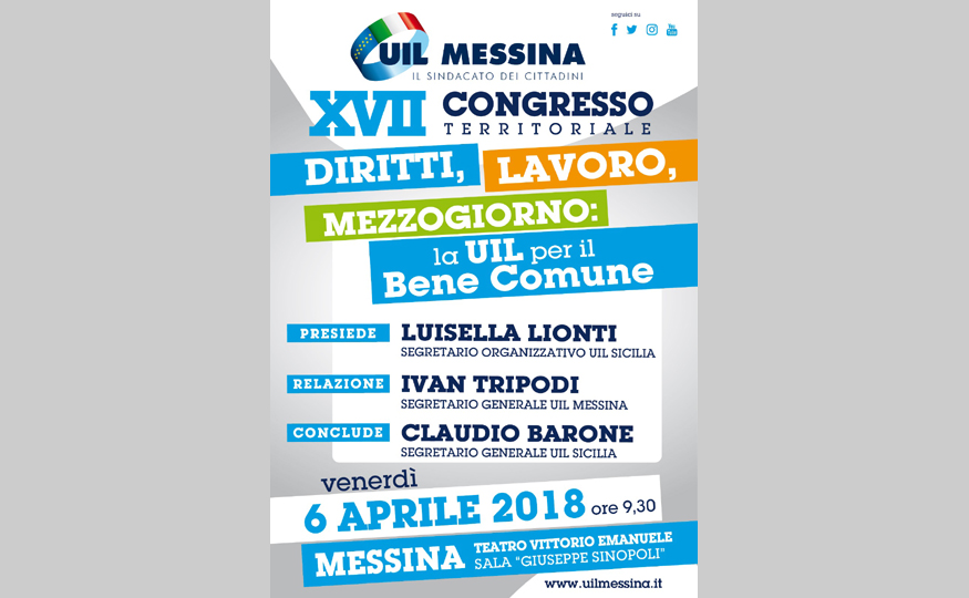 XVII CONGRESSO UIL MESSINA – VENERDI’ 6 APRILE ORE 9.30