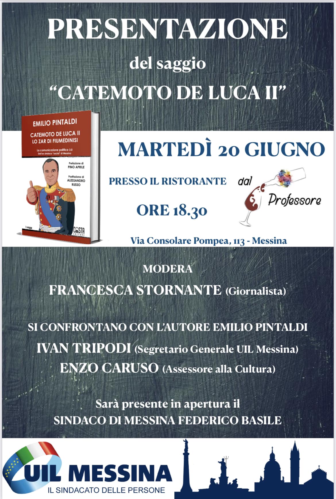 MARTEDI’ 20 GIUGNO ORE 18.30, LA UIL MESSINA PRESENTA IL SAGGIO “CATEMOTO DE LUCA II”